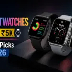 10 Best Smartwatches Under ₹5,000 In India (2026)