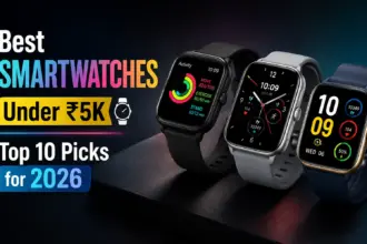 10 Best Smartwatches Under ₹5,000 In India (2026)