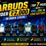 Best Earbuds Under ₹2,000 In India