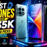 Best Phones Under ₹35,000 In India