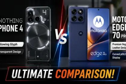 Nothing Phone 4 Vs Motorola Edge 70 Pro