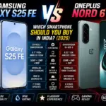 Samsung Galaxy S25 Fe Vs Oneplus Nord 6